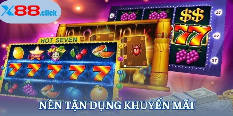 Nên tận dụng khuyến mãi