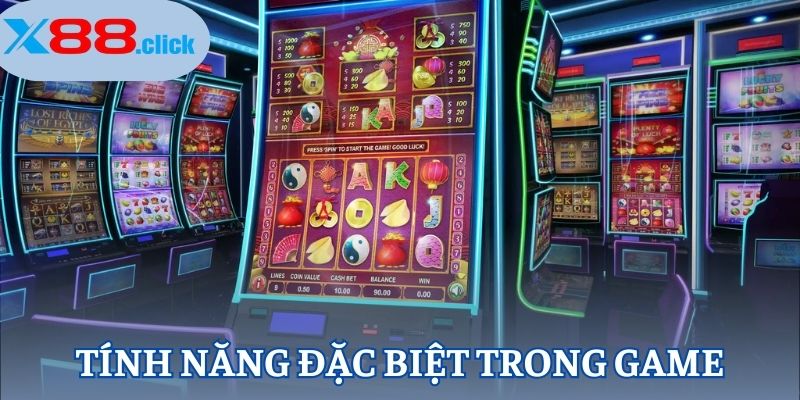 Tính năng đặc biệt trong game